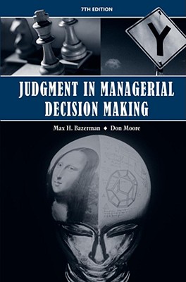 Image for Judgment in Managerial Decision Making Judgment in Managerial Decision Making