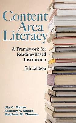 Content Area Literacy: A Framework for Reading-Based Instruction, 5th Edition