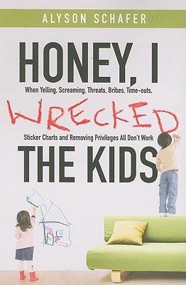 Hony I Wrecked The Kids
