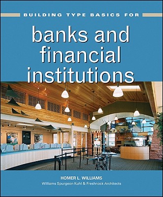 Building Type Basics for Banks and Financial Institutions
