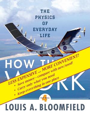 Image for How Things Work: The Physics of Everyday Life
