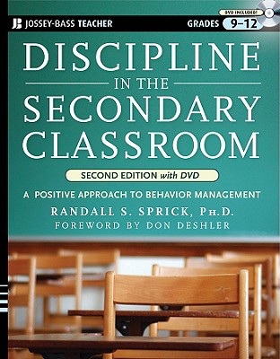 Discipline in the Secondary Classroom: A Positive Approach to Behavior Management, Second Edition with DVD