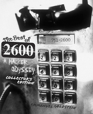 Best of 2600: A Hacker Odyssey [With CDROM] (Collector's)