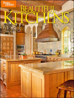 Beautiful Kitchens (Better Homes and Gardens Home)