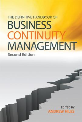 The Definitive Handbook of Business Continuity Management
