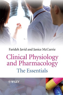 Clinical Physiology and Pharmacology: The Essentials