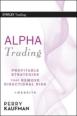 Alpha Trading: Profitable Strategies That Remove D