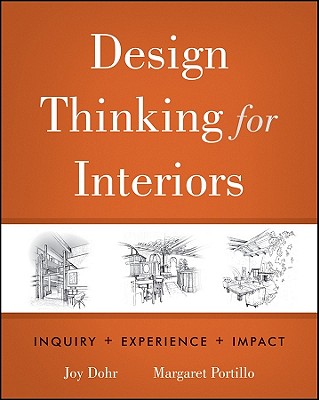 Design Thinking for Interiors: Inquiry, Experience, Impact