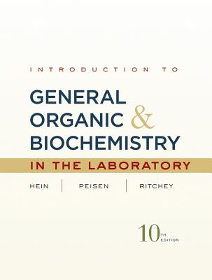 Introduction to General, Organic, and Biochemistry in the Laboratory