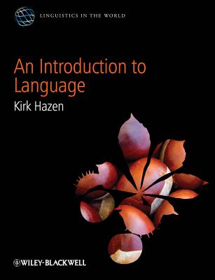 An Introduction to Language (Linguistics in the World)