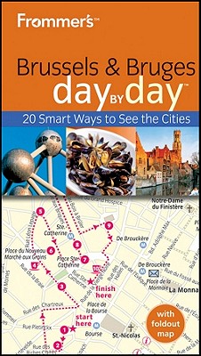 Frommer's Brussels and Bruges Day By Day (Frommer's Day by Day - Pocket)