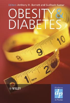 Obesity And Diabetes (Practical Diabetes)