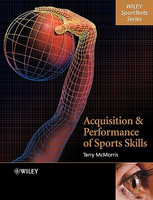 Acquisition and Performance of Sport