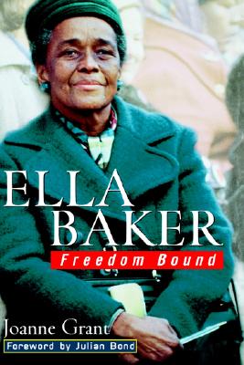 Ella Baker: Freedom Bound