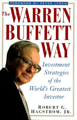Image for The Warren Buffett Way: Investment Strategies of the World's Greatest Investor