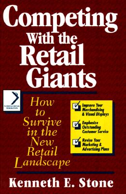 Competing with the Retail Giants: How to Survive in the New Retail Landscape (National Retail Federation)