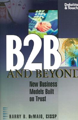 Image for B2B and Beyond: New Business Models Built on Trust