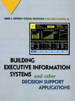 Building Executive Information Systems and Other Decision Support Applications