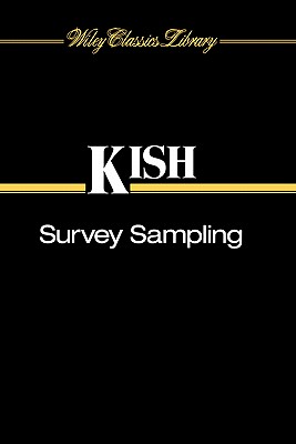 Survey Sampling, (Wiley Classics Library)