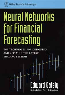Neural Networks for Financial Forecasting (Wiley Trader's Exchange)