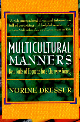Image for Multicultural Manners: New Rules of Etiquette for a Changing Society