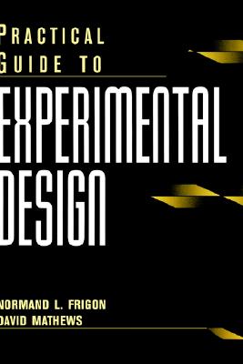 Practical Guide to Experimental Design