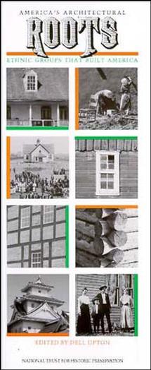 Image for America's Architectural Roots: Ethnic Groups that Built America (Building Watchers Series) America's Architectural Roots: Ethnic Groups that Built America (Building Watchers Series)
