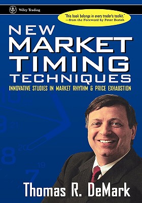 New Market Timing Techniques: Innovative Studies in Market Rhythm & Price Exhaustion