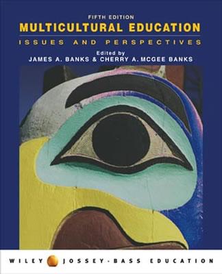 Image for Multicultural Education: Issues and Perspectives Multicultural Education: Issues and Perspectives