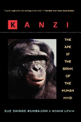 Kanzi: The Ape at the Brink of the Human Mind