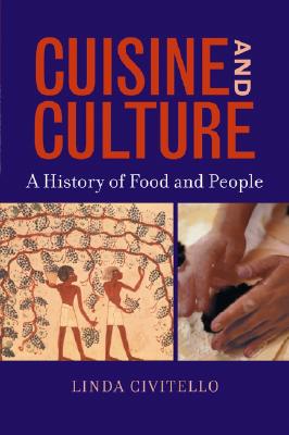 Image for Cuisine and Culture: A History of Food & People