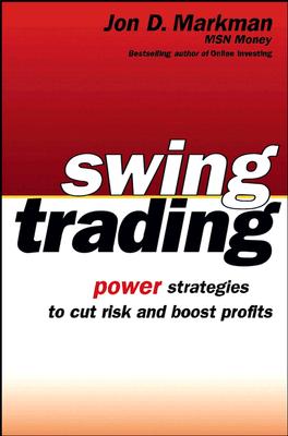 Swing Trading: Power Strategies to Cut Risk and Boost Profits