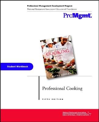 Professional Cooking, Student Workbook