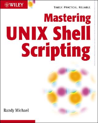 Image for Mastering Unix Shell Scripting Mastering Unix Shell Scripting