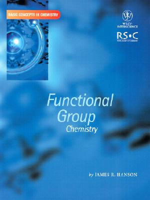 Functional Group Chemistry (Basic Concepts In Chemistry)