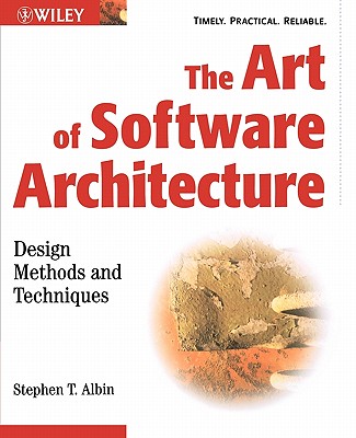 Image for The Art of Software Architecture: Design Methods and Techniques