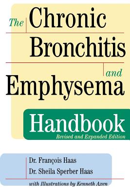 Image for The Chronic Bronchitis and Emphysema Handbook The Chronic Bronchitis and Emphysema Handbook