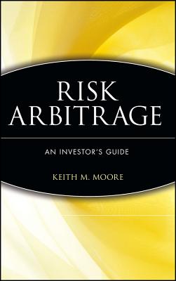 Image for Risk Arbitrage: An Investor's Guide
