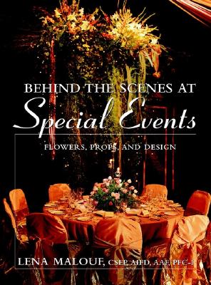 Image for Behind the Scenes at Special Events: Flowers, Props, and Design