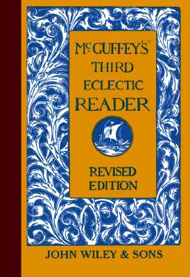 McGuffey's Third Eclectic Reader (McGuffey's Readers)