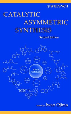Catalytic Asymmetric Synthesis, Second Edition