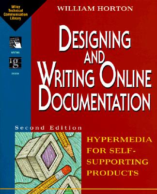 DESIGNING AND WRITING ONLINE DOCUMENTATION. Hypermedia for Self-Supporting Products