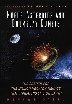 Image for Rogue Asteroids and Doomsday Comets: The Search for the Million Megaton Menace That Threatens Life on Earth