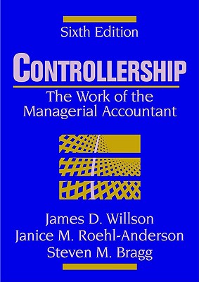 Controllership: The Work of the Managerial Accountant