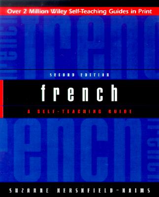 French: A Self-Teaching Guide, 2nd Edition