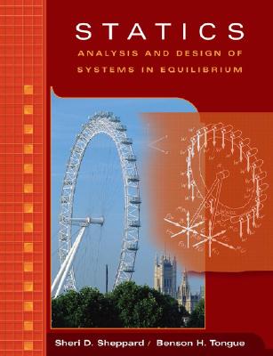 Statics: Analysis and Design of Systems in Equilibrium