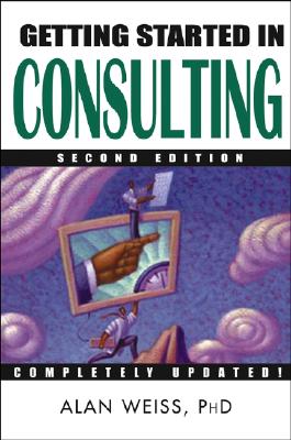 Image for Getting Started in Consulting, Second Edition