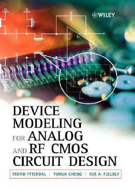 Device Modeling for Analog and RF CMOS Circuit Design
