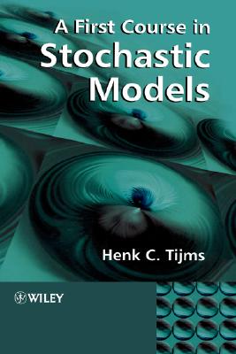 Image for A First Course in Stochastic Models