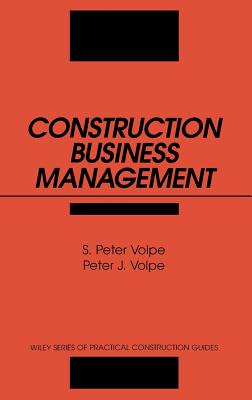 Construction Business Management (Wiley Series of Practical Construction Guides)